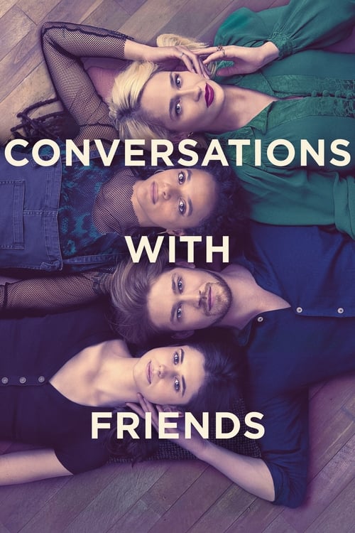 Conversations with Friends : 1.Sezon 12.Bölüm İzle