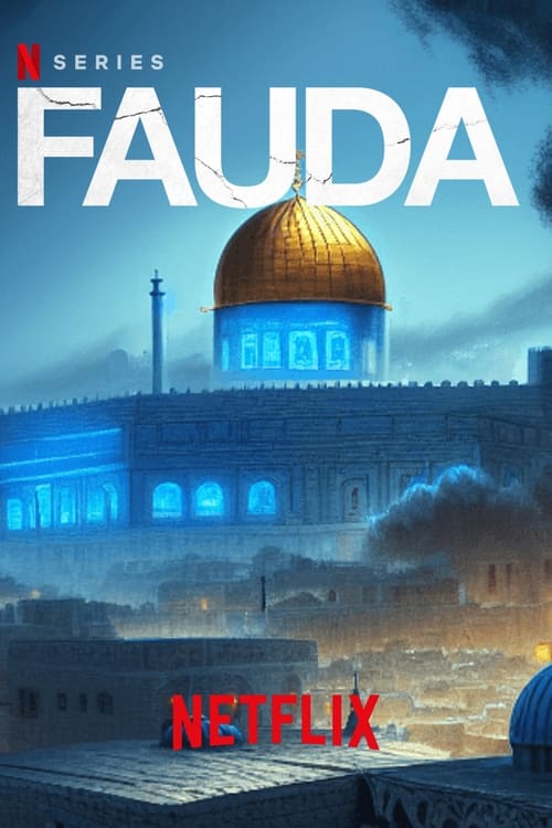 Fauda : 3.Sezon 10.Bölüm İzle