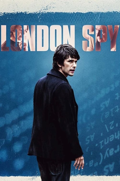 London Spy : 1.Sezon 4.Bölüm İzle