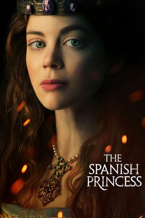 The Spanish Princess : 1.Sezon 8.Bölüm İzle